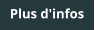 Plus d'infos