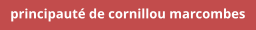 principauté de cornillou marcombes